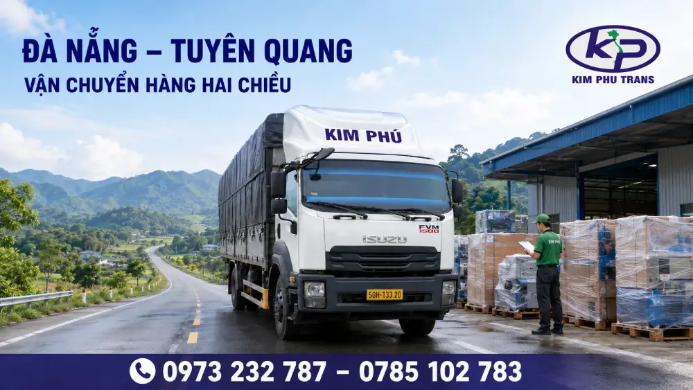 Xe Kim Phú vận chuyển hàng từ Đà Nẵng đi Tuyên Quang hai chiều